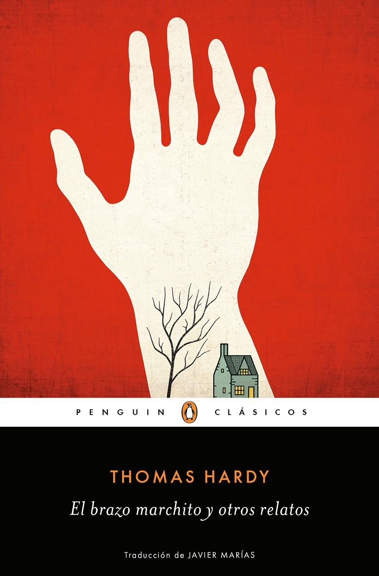 EL BRAZO MARCHITO Y OTROS RELATOS | 9788491053866 | THOMAS HARDY | Llibreria Ombra | Llibreria online de Rubí, Barcelona | Comprar llibres en català i castellà online