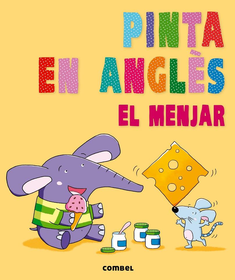 PINTA EN ANGLÈS EL MENJAR | 9788498258882 | Llibreria Ombra | Llibreria online de Rubí, Barcelona | Comprar llibres en català i castellà online