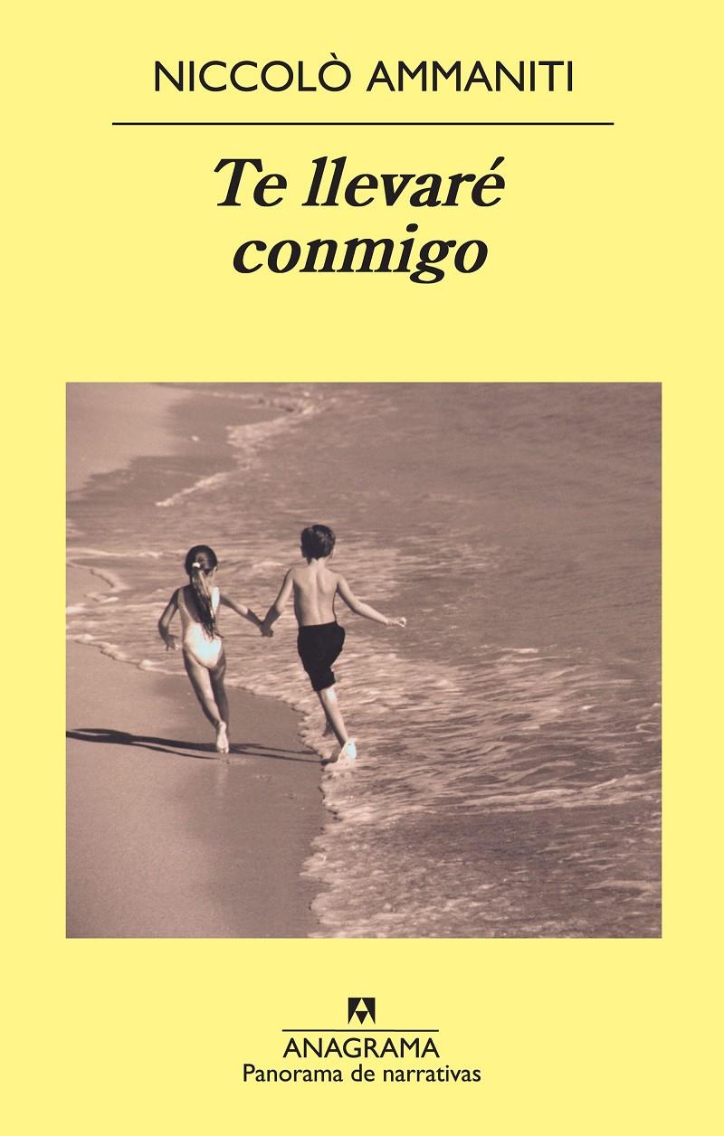 TE LLEVARÉ CONMIGO | 9788433978769 | AMMANITI, NICCOLÒ | Llibreria Ombra | Llibreria online de Rubí, Barcelona | Comprar llibres en català i castellà online