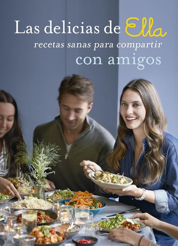 LAS DELICIAS DE ELLA CON AMIGOS | 9788416295104 | MILLS, ELLA | Llibreria Ombra | Llibreria online de Rubí, Barcelona | Comprar llibres en català i castellà online