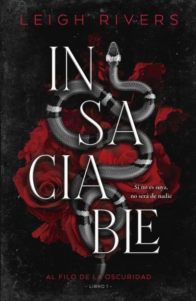 INSACIABLE | 9788415955177 | RIVERS, LEIGH | Llibreria Ombra | Llibreria online de Rubí, Barcelona | Comprar llibres en català i castellà online