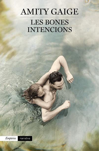 LES BONES INTENCIONS | 9788497879453 | AMITY GAIGE | Llibreria Ombra | Llibreria online de Rubí, Barcelona | Comprar llibres en català i castellà online