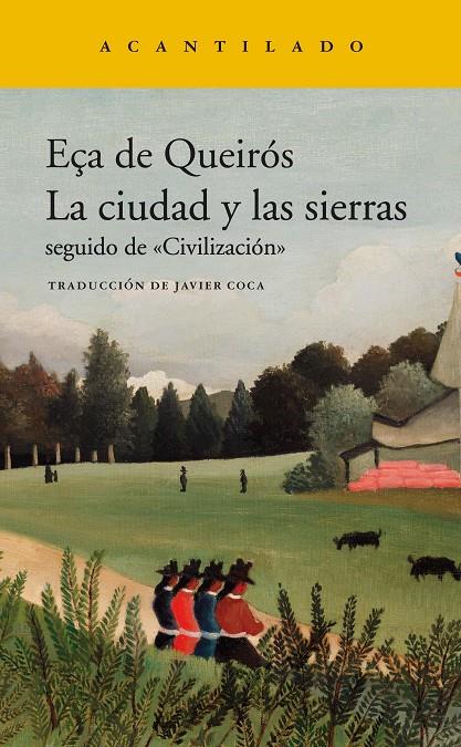 LA CIUDAD Y LAS SIERRAS | 9788417902216 | EÇA DE QUEIRÓS, JOSÉ MARIA | Llibreria Ombra | Llibreria online de Rubí, Barcelona | Comprar llibres en català i castellà online