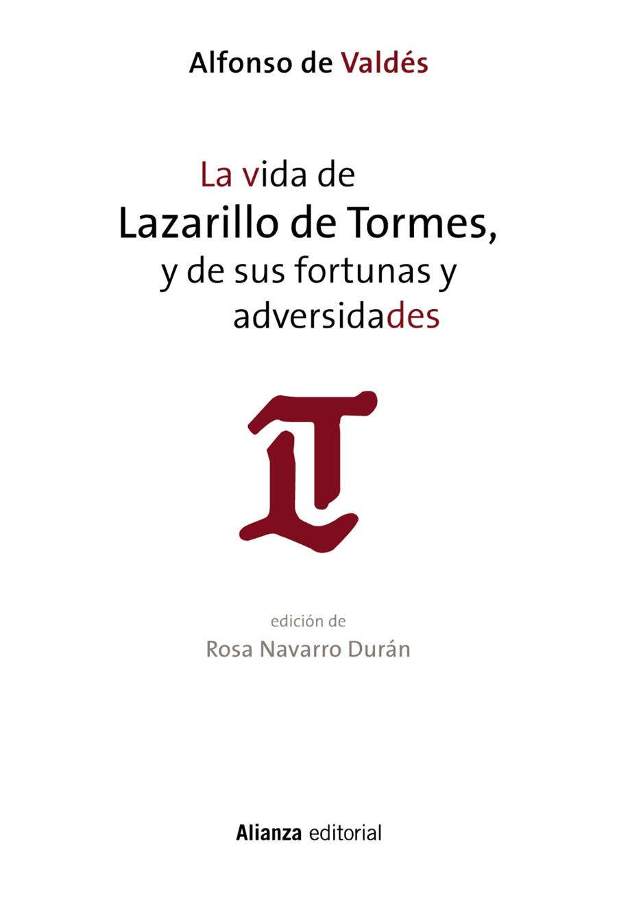 LA VIDA DE LAZARILLO DE TORMES, Y DE SUS FORTUNAS Y ADVERSIDADES | 9788491043683 | VALDÉS, ALFONSO DE | Llibreria Ombra | Llibreria online de Rubí, Barcelona | Comprar llibres en català i castellà online