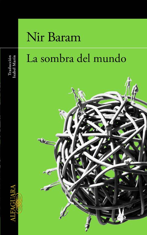 LA SOMBRA DEL MUNDO | 9788420418919 | BARAM,NIR | Llibreria Ombra | Llibreria online de Rubí, Barcelona | Comprar llibres en català i castellà online