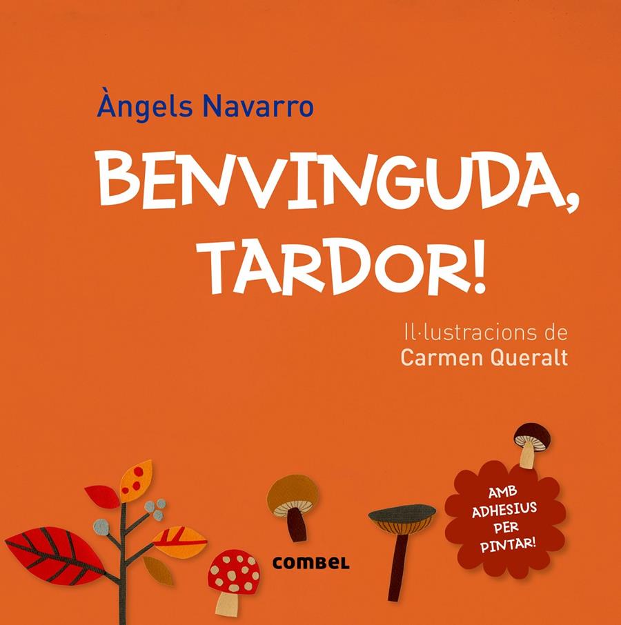 BENVINGUDA, TARDOR! | 9788491010067 | NAVARRO SIMÓN, ÀNGELS | Llibreria Ombra | Llibreria online de Rubí, Barcelona | Comprar llibres en català i castellà online