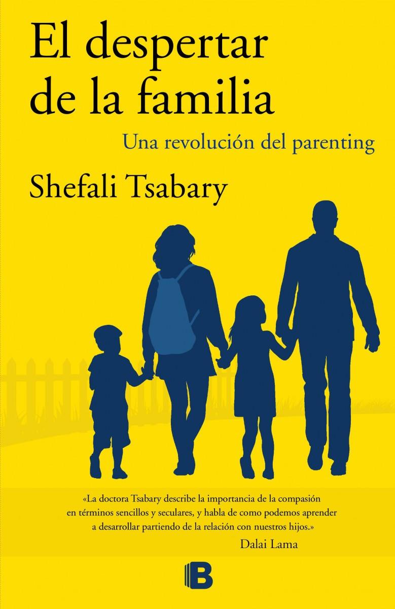 EL DESPERTAR DE LA FAMILIA | 9788466660518 | TSABARY, SHEFALI | Llibreria Ombra | Llibreria online de Rubí, Barcelona | Comprar llibres en català i castellà online