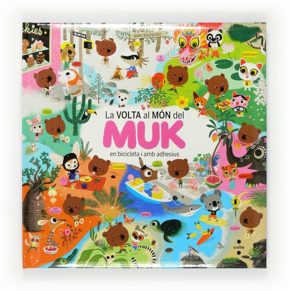 LA VOLTA AL MON DEL MUK EN BICICLETA I AMB ADHESIUS | 9788466135696 | MARC BOUTAVANT | Llibreria Ombra | Llibreria online de Rubí, Barcelona | Comprar llibres en català i castellà online