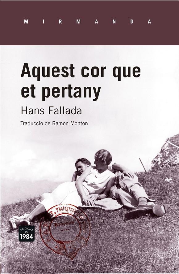 AQUEST COR QUE ET PERTANY | 9788415835639 | FALLADA, HANS | Llibreria Ombra | Llibreria online de Rubí, Barcelona | Comprar llibres en català i castellà online