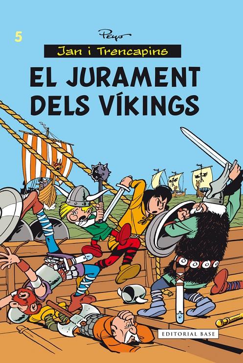 EL JURAMENT DELS VÍKINGS 5 JAN I TRENCAPINS | 9788416166282 | PEYO | Llibreria Ombra | Llibreria online de Rubí, Barcelona | Comprar llibres en català i castellà online