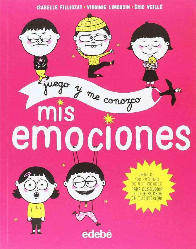 JUEGO Y ME CONOZCO. MIS EMOCIONES | 9788468334004 | FILLIOZAT,ISABELLE | Llibreria Ombra | Llibreria online de Rubí, Barcelona | Comprar llibres en català i castellà online
