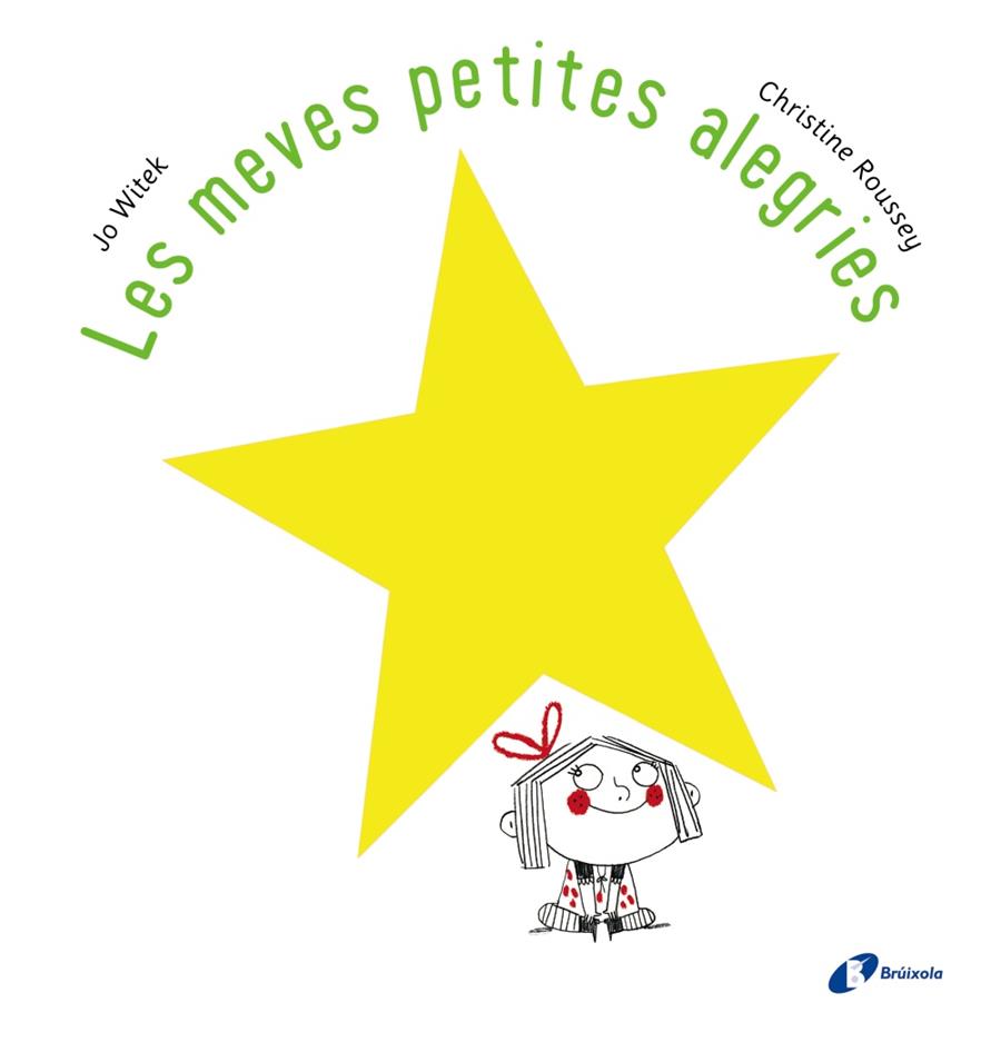 LES MEVES PETITES ALEGRIES | 9788499067100 | WITEK, JO | Llibreria Ombra | Llibreria online de Rubí, Barcelona | Comprar llibres en català i castellà online