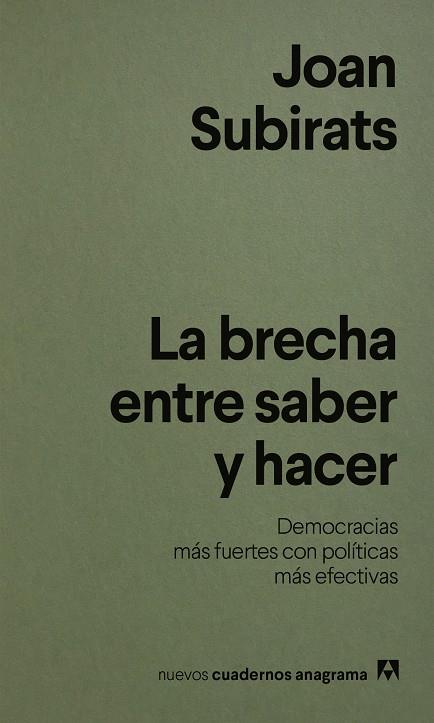 LA BRECHA ENTRE SABER Y HACER | 9788433949004 | SUBIRATS, JOAN | Llibreria Ombra | Llibreria online de Rubí, Barcelona | Comprar llibres en català i castellà online