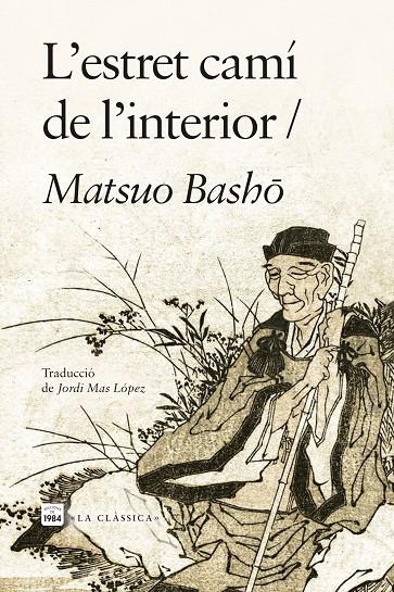 L'ESTRET CAMÍ DE L'INTERIOR | 9791387757205 | BASHO, MATSUO | Llibreria Ombra | Llibreria online de Rubí, Barcelona | Comprar llibres en català i castellà online