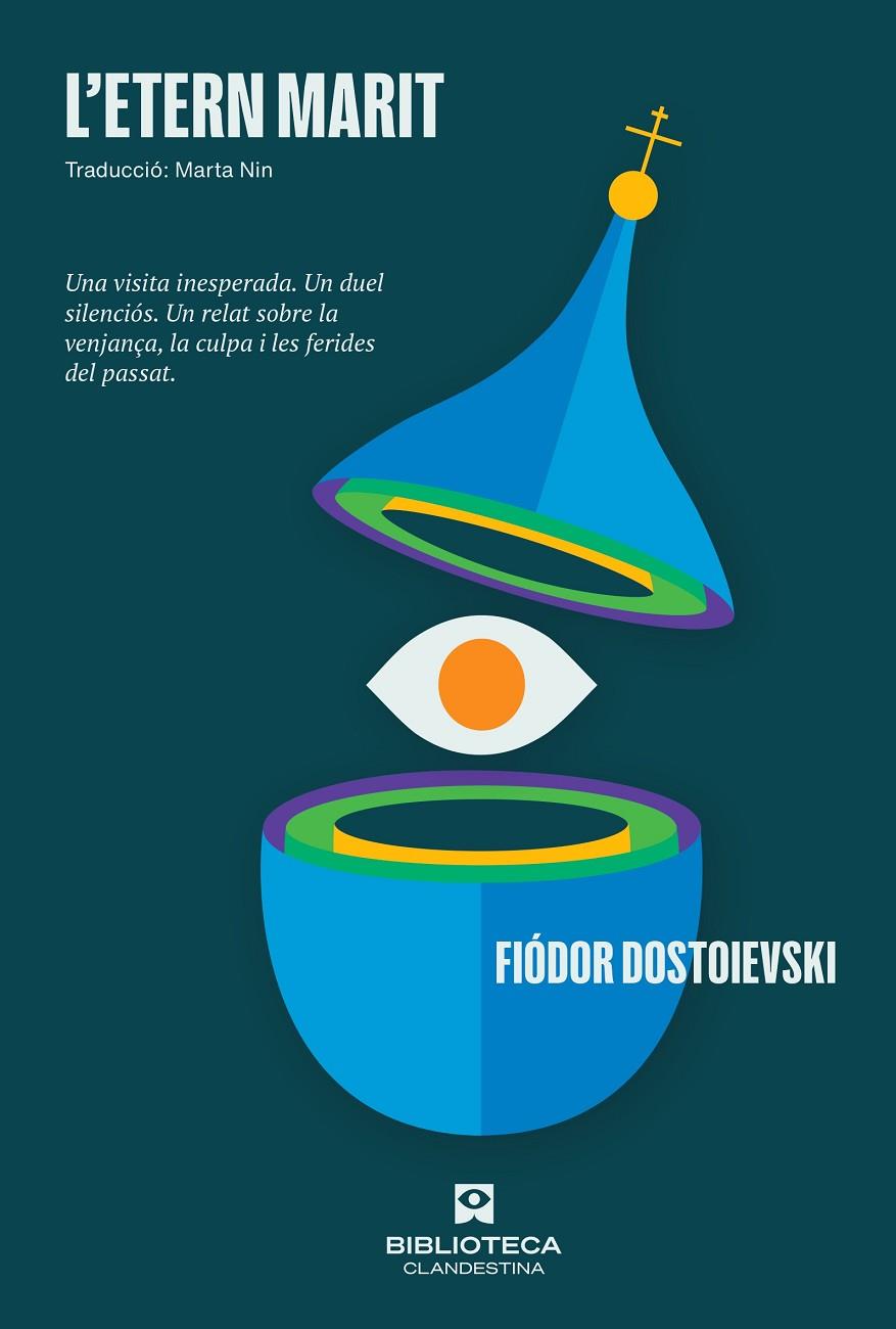 L'ETERN MARIT | 9788419627803 | DOSTOIEVSKI, FIDÓR | Llibreria Ombra | Llibreria online de Rubí, Barcelona | Comprar llibres en català i castellà online