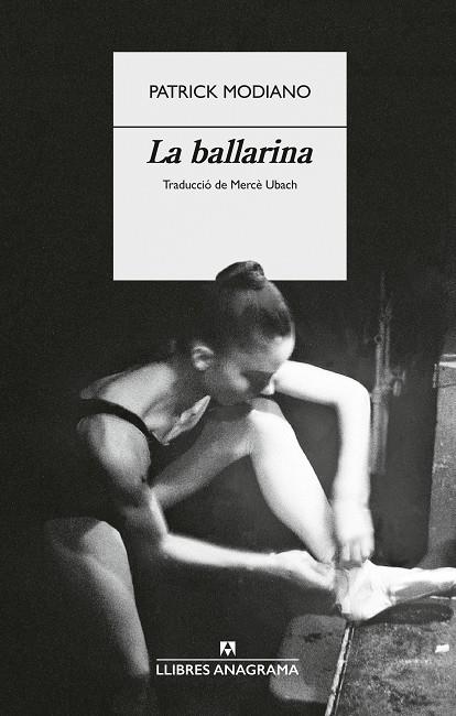 LA BALLARINA | 9788433949554 | MODIANO, PATRICK | Llibreria Ombra | Llibreria online de Rubí, Barcelona | Comprar llibres en català i castellà online