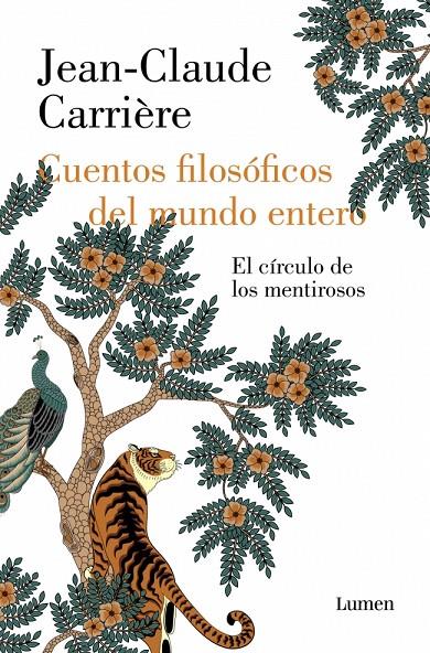 CUENTOS FILOSÓFICOS DEL MUNDO ENTERO | 9788426433879 | CARRIÈRE, JEAN-CLAUDE | Llibreria Ombra | Llibreria online de Rubí, Barcelona | Comprar llibres en català i castellà online