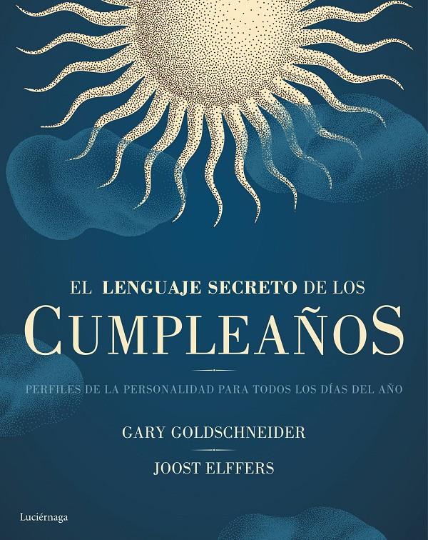 EL LENGUAJE SECRETO DE LOS CUMPLEAÑOS | 9788416694334 | GARY GOLDSCHNEIDER/ROBERT GREENE / JOOST ELFFERS | Llibreria Ombra | Llibreria online de Rubí, Barcelona | Comprar llibres en català i castellà online