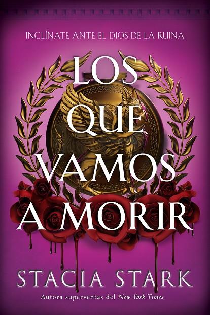 LOS QUE VAMOS A MORIR | 9791387711719 | STARK, STACIA | Llibreria Ombra | Llibreria online de Rubí, Barcelona | Comprar llibres en català i castellà online