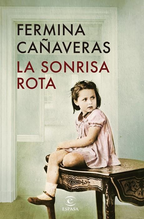 LA SONRISA ROTA | 9788467080261 | CAÑAVERAS, FERMINA | Llibreria Ombra | Llibreria online de Rubí, Barcelona | Comprar llibres en català i castellà online