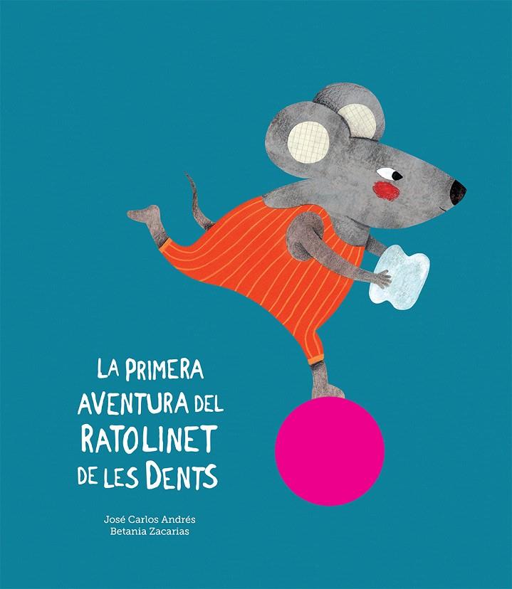LA PRIMERA AVENTURA DEL RATOLINET DE LES DENTS | 9788417673079 | ANDRÉS, JOSÉ CARLOS | Llibreria Ombra | Llibreria online de Rubí, Barcelona | Comprar llibres en català i castellà online