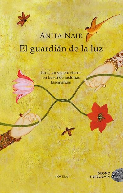 EL GUARDIÁN DE LA LUZ | 9788492723607 | NAIR, ANITA | Llibreria Ombra | Llibreria online de Rubí, Barcelona | Comprar llibres en català i castellà online