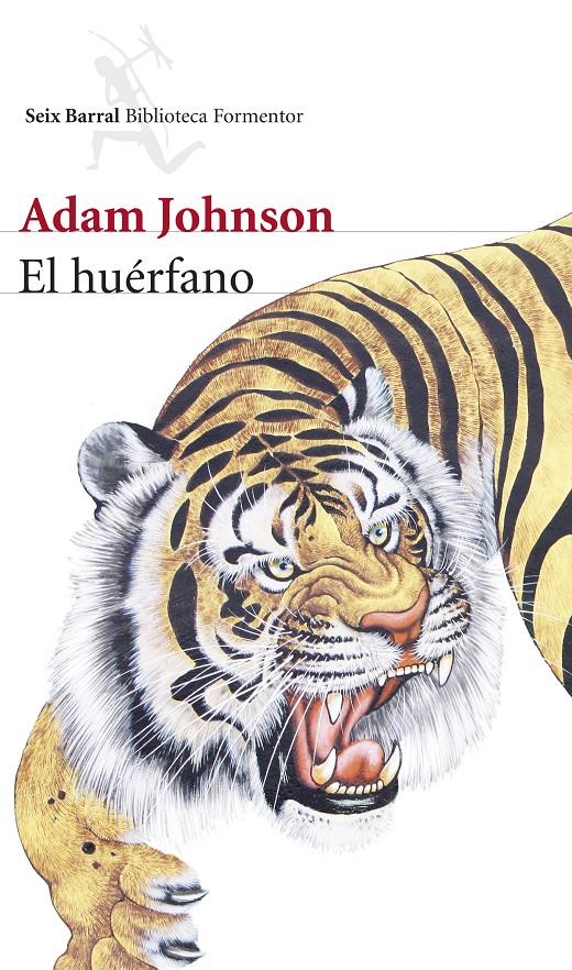 EL HUÉRFANO | 9788432222764 | ADAM JOHNSON | Llibreria Ombra | Llibreria online de Rubí, Barcelona | Comprar llibres en català i castellà online