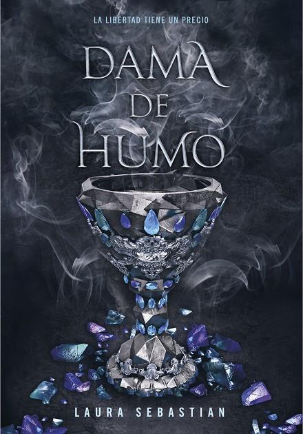 DAMA DE HUMO (PRINCESA DE CENIZAS 2) | 9788417671778 | SEBASTIAN, LAURA | Llibreria Ombra | Llibreria online de Rubí, Barcelona | Comprar llibres en català i castellà online
