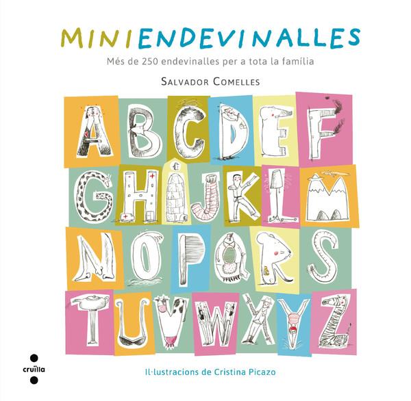 C-MINIENDEVINALLES | 9788466139526 | COMELLES, SALVADOR | Llibreria Ombra | Llibreria online de Rubí, Barcelona | Comprar llibres en català i castellà online