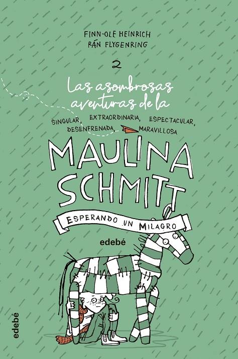 ESPERANDO UN MILAGRO (LAS AVENTURAS DE MAULINA SCHMITT 2) | 9788468338606 | HEINRICH, FINN-OLE | Llibreria Ombra | Llibreria online de Rubí, Barcelona | Comprar llibres en català i castellà online