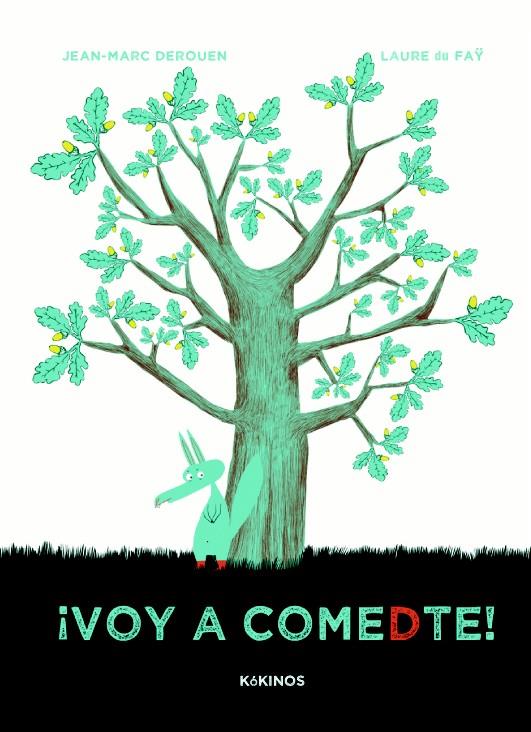 ¡VOY A COMEDTE! | 9788492750863 | JEAN-MARC DEROUEN - LAURE DU FAY | Llibreria Ombra | Llibreria online de Rubí, Barcelona | Comprar llibres en català i castellà online