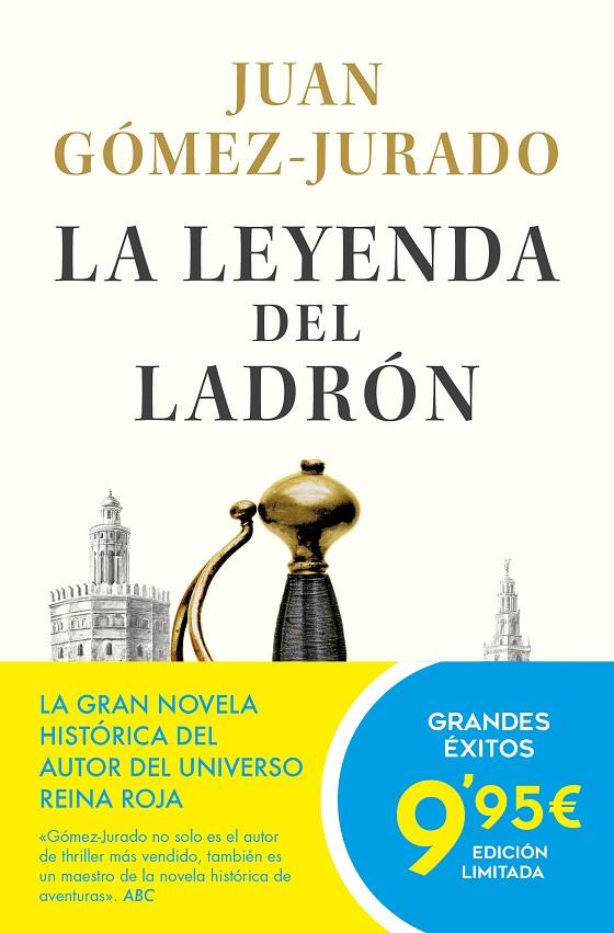LA LEYENDA DEL LADRÓN | 9788413145822 | GÓMEZ-JURADO, JUAN | Llibreria Ombra | Llibreria online de Rubí, Barcelona | Comprar llibres en català i castellà online