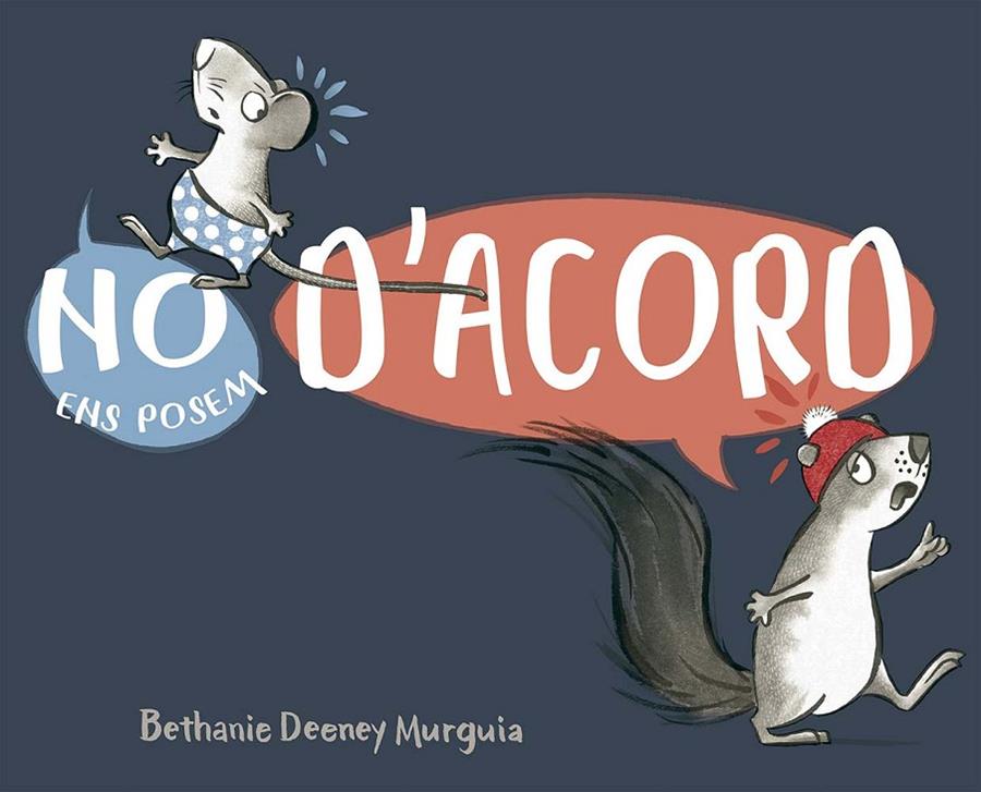 NO ENS POSEM D´ACORD | 9788491458692 | DEENEY MURGUIA, BETHANY | Llibreria Ombra | Llibreria online de Rubí, Barcelona | Comprar llibres en català i castellà online