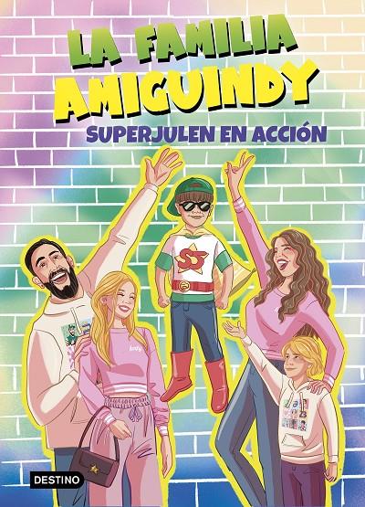 LA FAMILIA AMIGUINDY 2. SUPERJULEN EN ACCIÓN | 9788408275534 | LA FAMILIA AMIGUINDY | Llibreria Ombra | Llibreria online de Rubí, Barcelona | Comprar llibres en català i castellà online