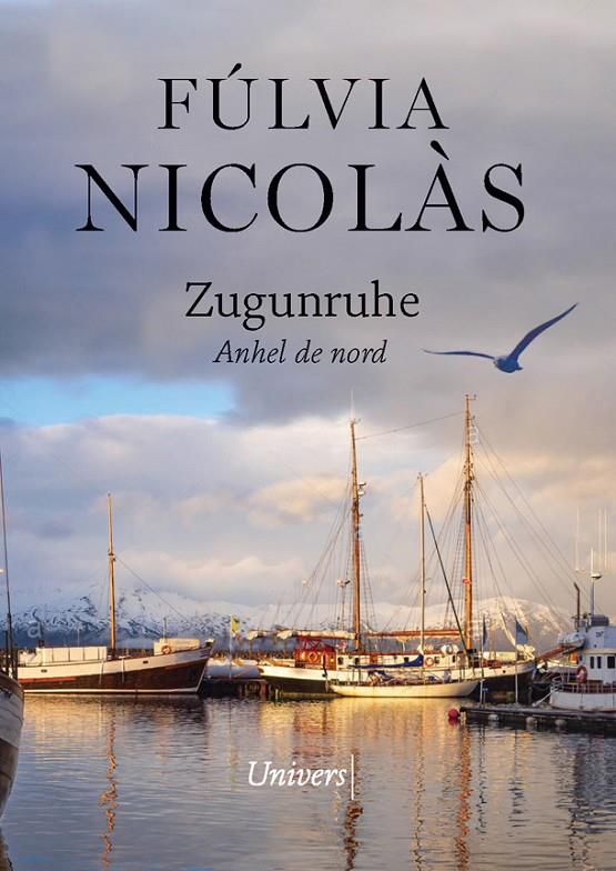 ZUGUNRUHE | 9788418375453 | NICOLÀS TOLOSA, MARIA FÚLVIA | Llibreria Ombra | Llibreria online de Rubí, Barcelona | Comprar llibres en català i castellà online