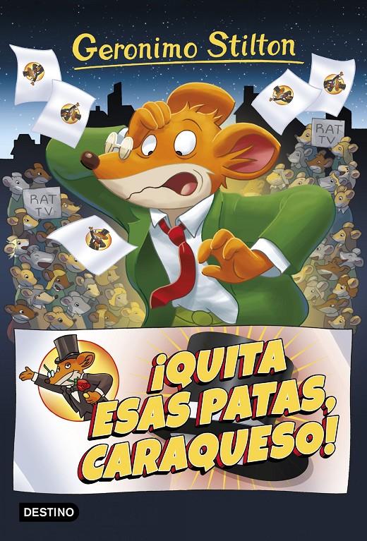 ¡QUITA ESAS PATAS CARAQUESO! 9 | 9788408172048 | GERONIMO STILTON | Llibreria Ombra | Llibreria online de Rubí, Barcelona | Comprar llibres en català i castellà online