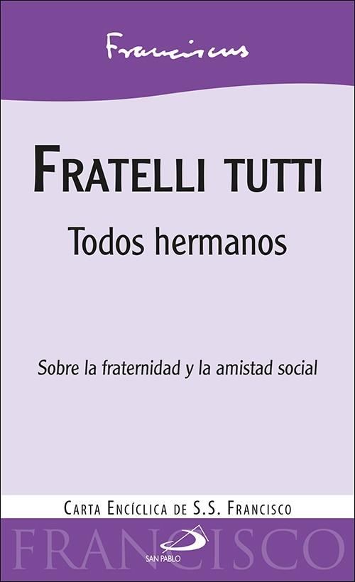 FRATELLI TUTTI | 9788491363101 | PAPA FRANCISCO | Llibreria Ombra | Llibreria online de Rubí, Barcelona | Comprar llibres en català i castellà online