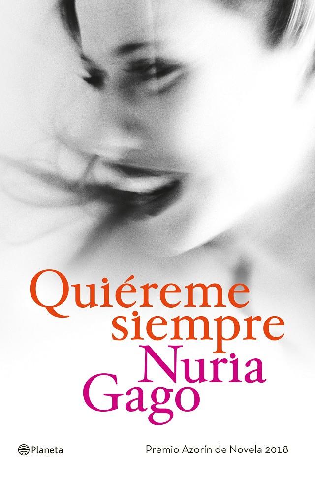 QUIÉREME SIEMPRE | 9788408191230 | GAGO, NURIA | Llibreria Ombra | Llibreria online de Rubí, Barcelona | Comprar llibres en català i castellà online