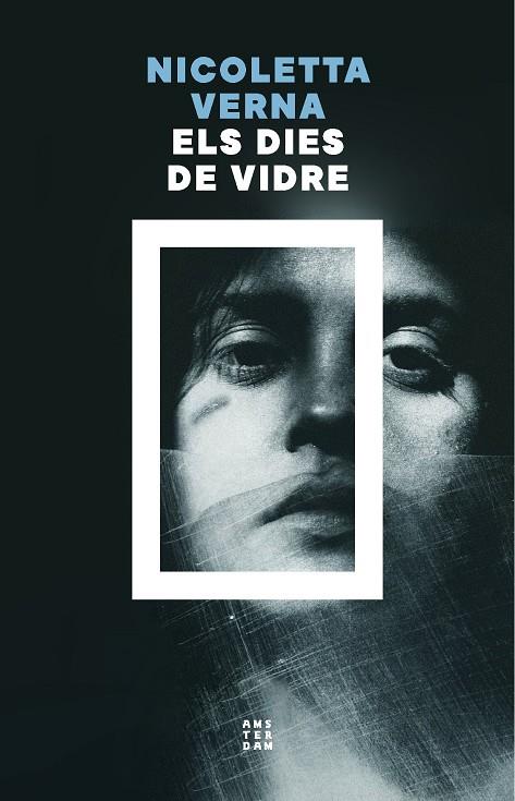 ELS DIES DE VIDRE | 9788419960535 | VERNA, NICOLETTA | Llibreria Ombra | Llibreria online de Rubí, Barcelona | Comprar llibres en català i castellà online