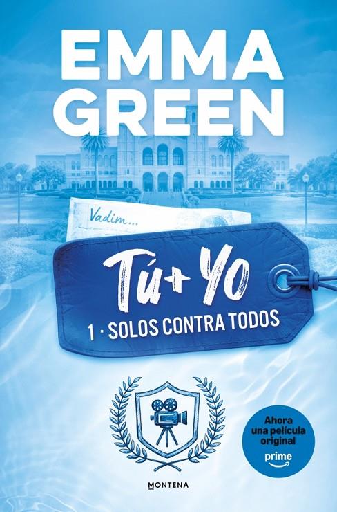 TU + YO. SOLOS CONTRA TODOS. (TU + YO 1) | 9788419746399 | GREEN, EMMA | Llibreria Ombra | Llibreria online de Rubí, Barcelona | Comprar llibres en català i castellà online