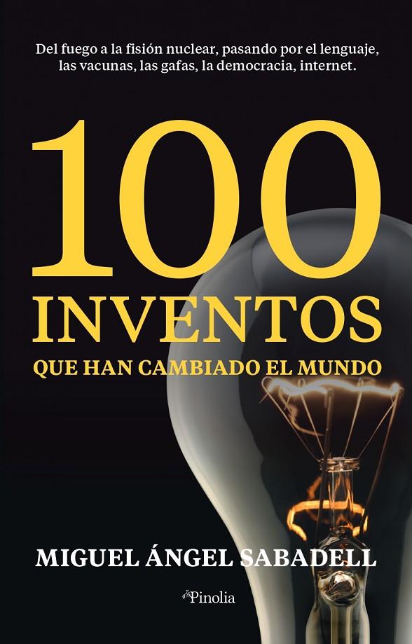 100 INVENTOS QUE HAN CAMBIADO EL MUNDO | 9788418965326 | MIGUEL ÁNGEL SABADELL | Llibreria Ombra | Llibreria online de Rubí, Barcelona | Comprar llibres en català i castellà online