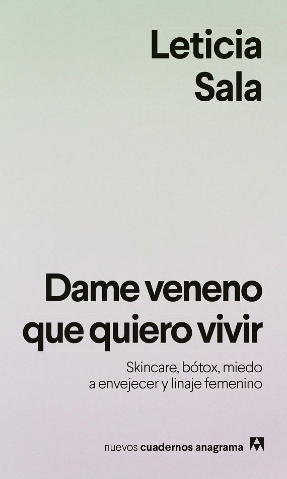 DAME VENENO QUE QUIERO VIVIR | 9788433949615 | SALA BUFILL, LETICIA | Llibreria Ombra | Llibreria online de Rubí, Barcelona | Comprar llibres en català i castellà online