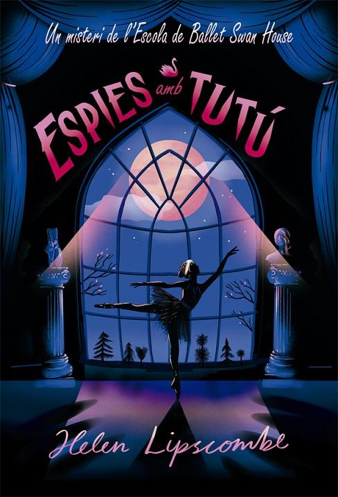 ESPIES AMB TUTÚ | 9788424666170 | LIPSCOMBE, HELEN | Llibreria Ombra | Llibreria online de Rubí, Barcelona | Comprar llibres en català i castellà online