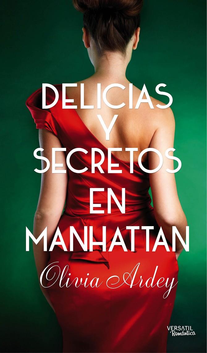 DELICIAS Y SECRETOS EN MANHATAN | 9788494225710 | ARDEY, OLIVIA | Llibreria Ombra | Llibreria online de Rubí, Barcelona | Comprar llibres en català i castellà online