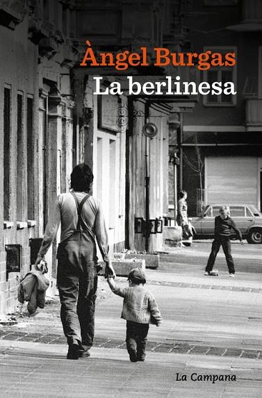 LA BERLINESA | 9791387564438 | BURGAS, ÀNGEL | Llibreria Ombra | Llibreria online de Rubí, Barcelona | Comprar llibres en català i castellà online