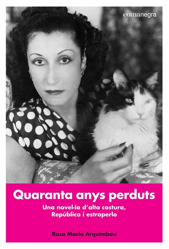 QUARANTA ANYS PERDUTS | 9788416605392 | ARQUIMBAU, ROSA MARIA | Llibreria Ombra | Llibreria online de Rubí, Barcelona | Comprar llibres en català i castellà online