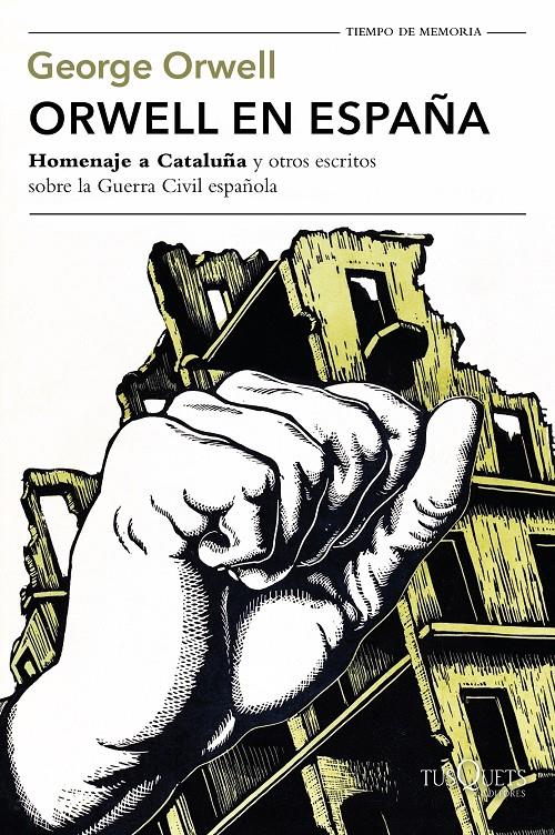 ORWELL EN ESPAÑA | 9788490664568 | ORWELL, GEORGE | Llibreria Ombra | Llibreria online de Rubí, Barcelona | Comprar llibres en català i castellà online