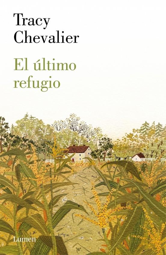 EL ÚLTIMO REFUGIO | 9788426421913 | CHEVALIER,TRACY | Llibreria Ombra | Llibreria online de Rubí, Barcelona | Comprar llibres en català i castellà online