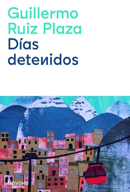 DÍAS DETENIDOS | 9788419179029 | RUIZ PLAZA, GUILLERMO | Llibreria Ombra | Llibreria online de Rubí, Barcelona | Comprar llibres en català i castellà online