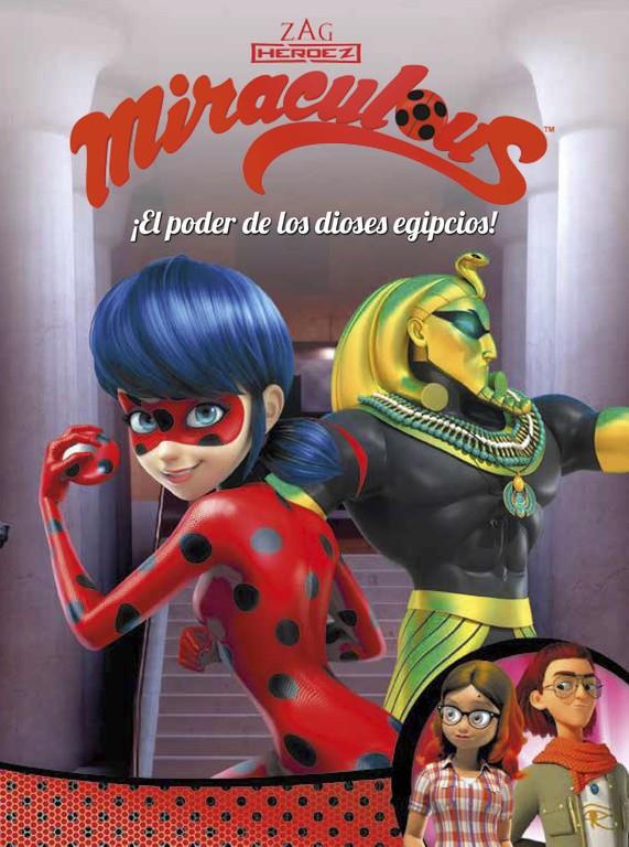 ¡EL PODER DE LOS DIOSES EGIPCIOS! (MIRACULOUS [PRODIGIOSA LADYBUG]. CÓMIC) | 9788448849115 | VARIOS AUTORES | Llibreria Ombra | Llibreria online de Rubí, Barcelona | Comprar llibres en català i castellà online